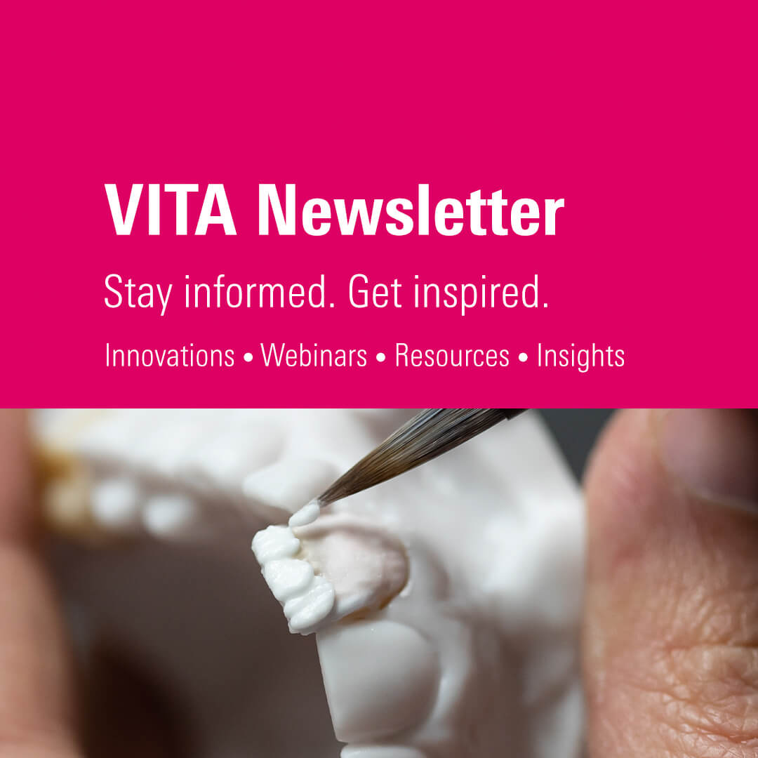 VITA Newsletter – For everyone who loves dental technology