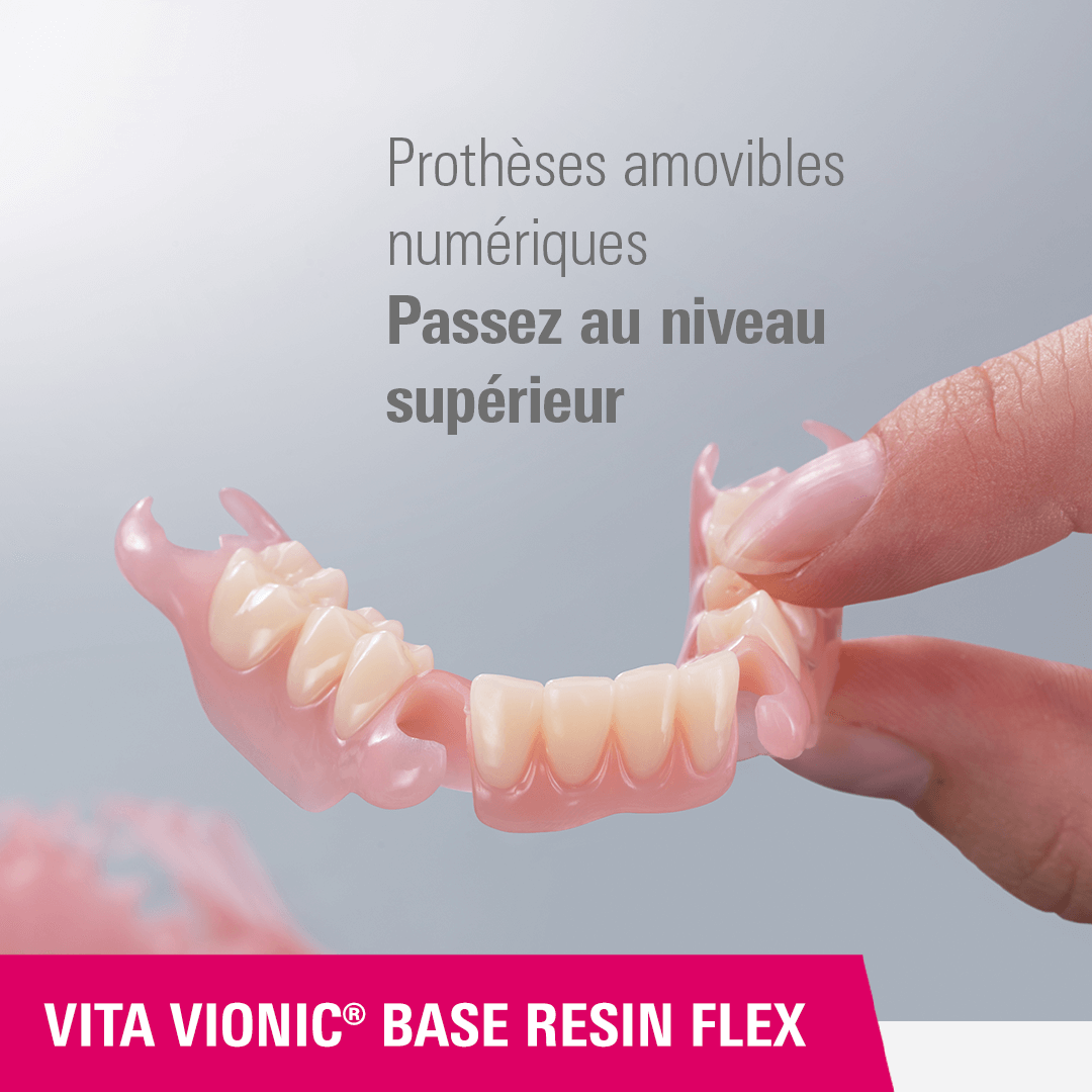 Matériau d’impression 3D pour la fabrication de bases prothétiques flexibles :&nbsp; VITA VIONIC BASE RESIN FLEX