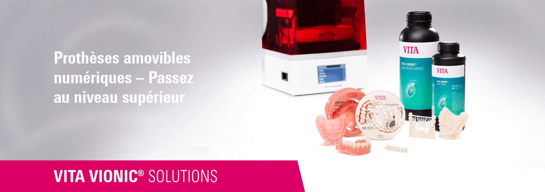 VITA VIONIC SOLUTIONS.Prothèses amovibles numériques – Passez au niveau supérieur.