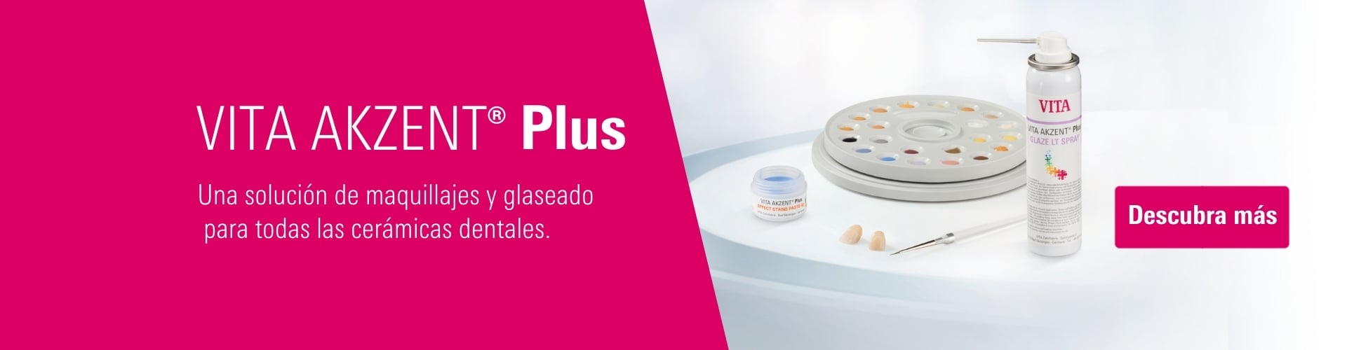 VITA AKZENT Plus - Una solución de maquillajes y glaseado para todas las cerámicas dentales.