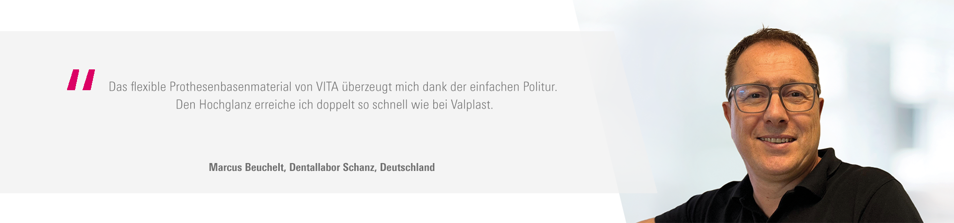 VITA-VIONIC-BASE-RESIN-FLEX_Zitat_Beuchelt_1920x450_de VITA-VIONIC-BASE-RESIN-FLEX_Zitat_Beuchelt_1920x450_de